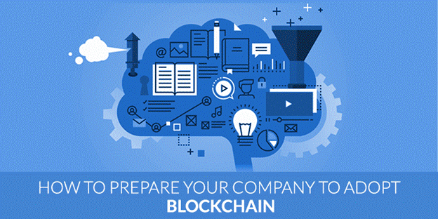 How To Prepare Your Company To Adopt Blockchain